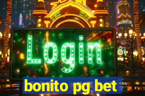 bonito pg bet